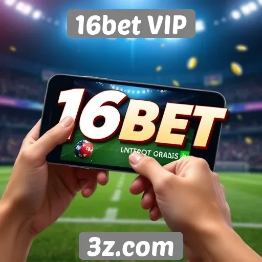Acessibilidade e compatibilidade do 16bet VIP em dispositivos móveis